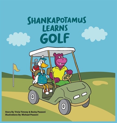 Shankapotamus Learns Golf (Hardcover)