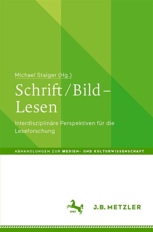 Schrift / Bild - Lesen: Interdisziplin?e Perspektiven F? Die Leseforschung (Paperback, 2024)