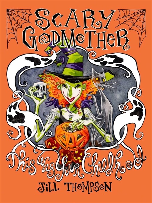 Scary Godmother Compendium: This Was Your Childhood (Paperback)