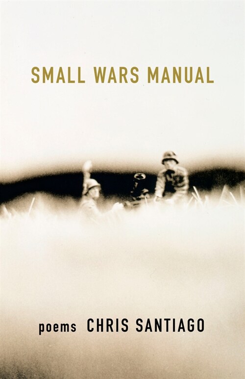 Small Wars Manual: Poems (Paperback)