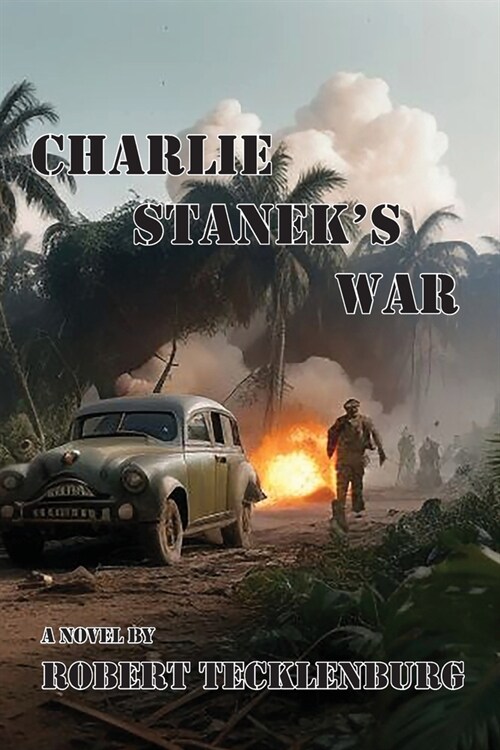 Charlie Staneks War (Paperback)