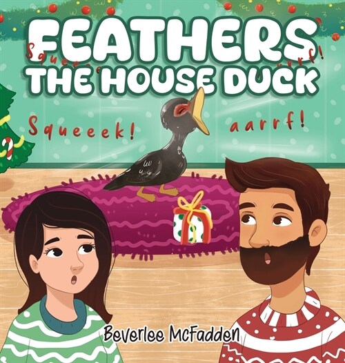 Feathers the House Duck (Hardcover)