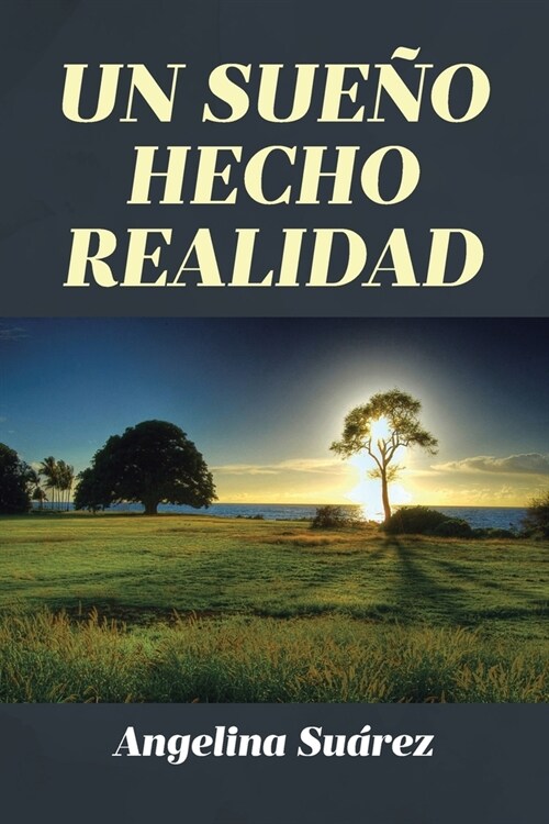 Un Sue? Hecho Realidad (Paperback)