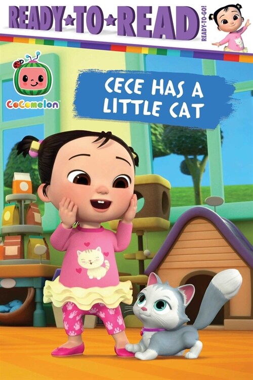 Cece Has a Little Cat: Ready-To-Read Ready-To-Go! (Paperback)