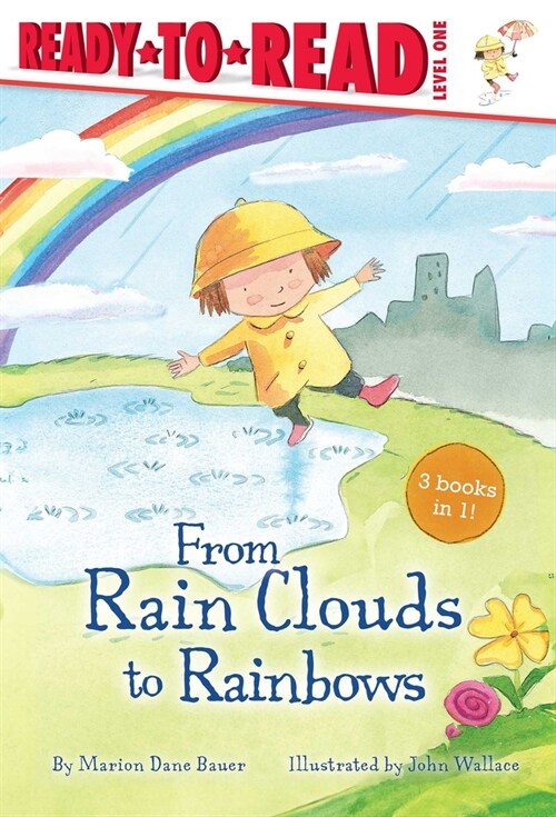 From Rain Clouds to Rainbows: Rain; Clouds; Rainbow (Hardcover, Bind-Up)