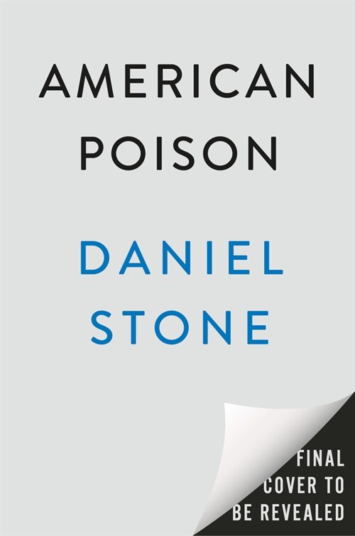 American Poison: A Deadly Invention and the Woman Who Battled for Environmental Justice (Hardcover)
