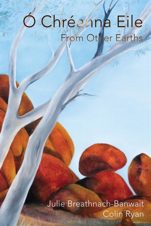 ?Chr?nna Eile/From Other Earths (Paperback)