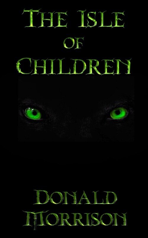 The Isle of Children (Paperback)