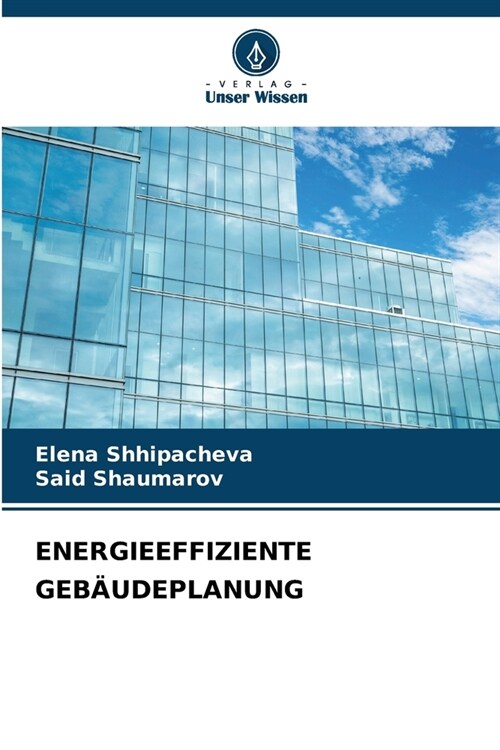 Energieeffiziente Geb?deplanung (Paperback)