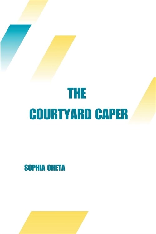 The Courtyard Caper (Paperback)