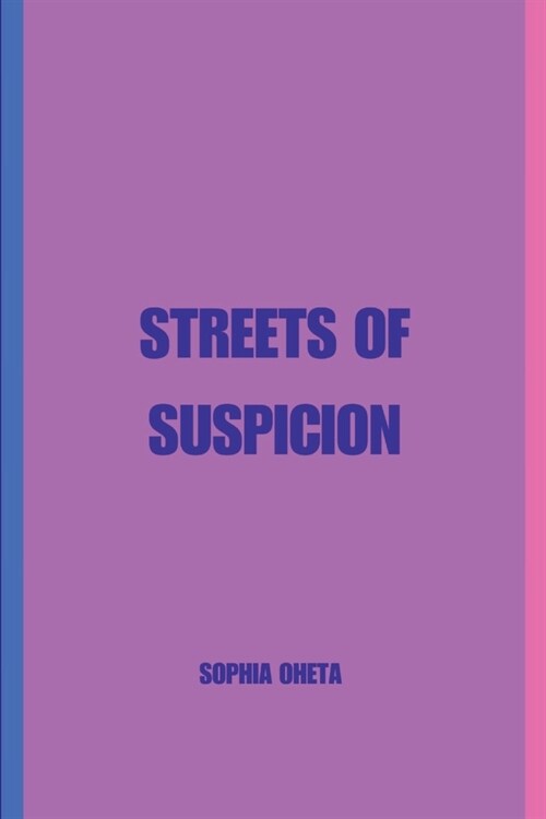 Streets of Suspicion (Paperback)