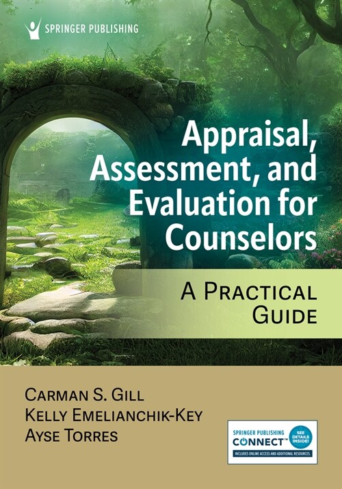 Appraisal, Assessment, and Evaluation for Counselors: A Practical Guide (Paperback)