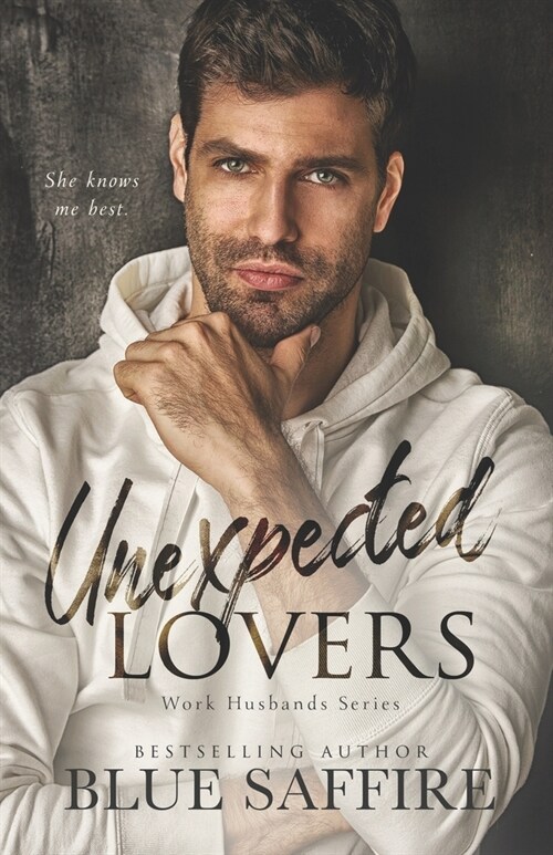 Unexpected Lovers: Work Husband Series (Paperback)