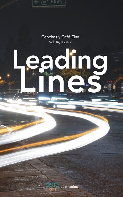 Leading Lines: Conchas y Caf?Zine; Vol. 9, Issue 2 (Paperback)