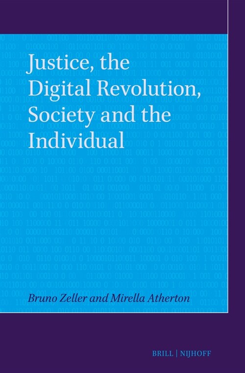 Justice, the Digital Revolution, Society and the Individual (Hardcover)