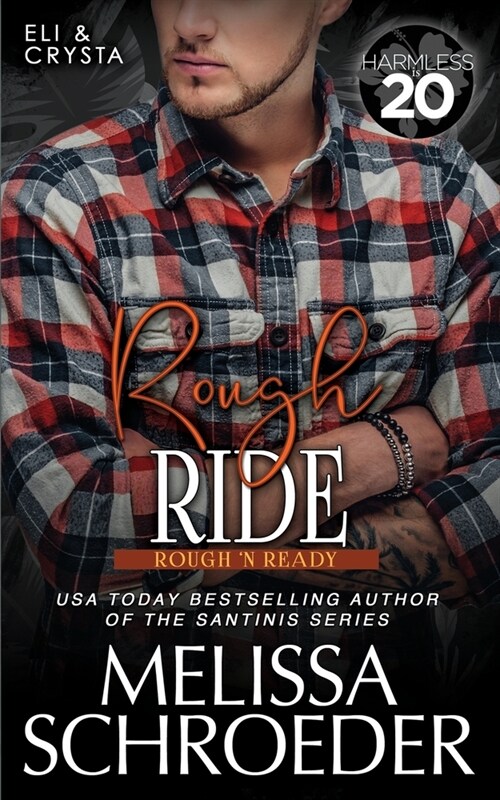 Rough Ride: A Harmless World Novel (Paperback)