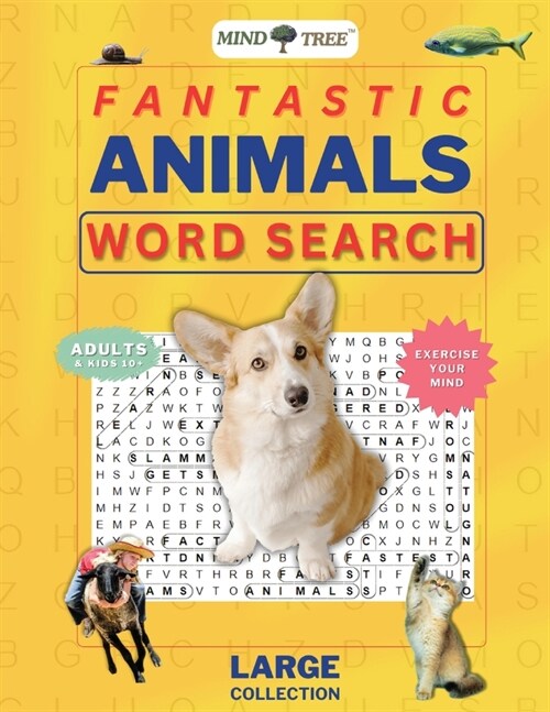 Fantastic Animals Wordsearch Book: Hard Word Search For Adults and Kids 10+, Great Wordsearch Books to Exercise Your Mind, for Baby Boomers - Everyone (Paperback)