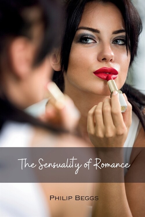 The Sensuality of Romance (Paperback)