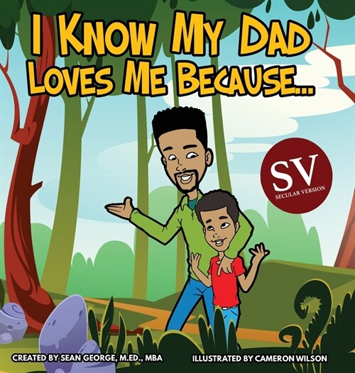 I Know My Dad Loves Me Because (SV)... (Hardcover)