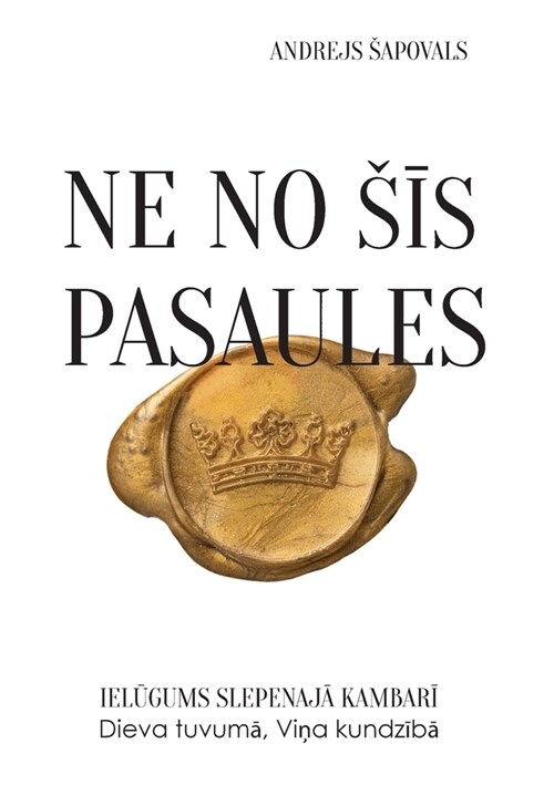 Not of This World (Latvian edition): Ne No SĪs Pasaules (Paperback)