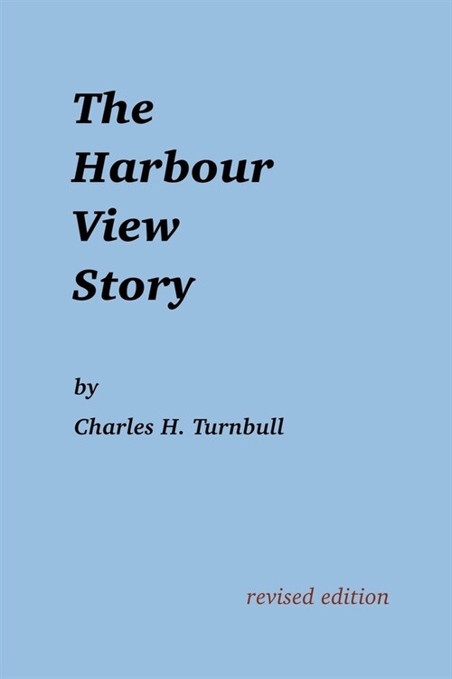 The Harbour View Story (Paperback)