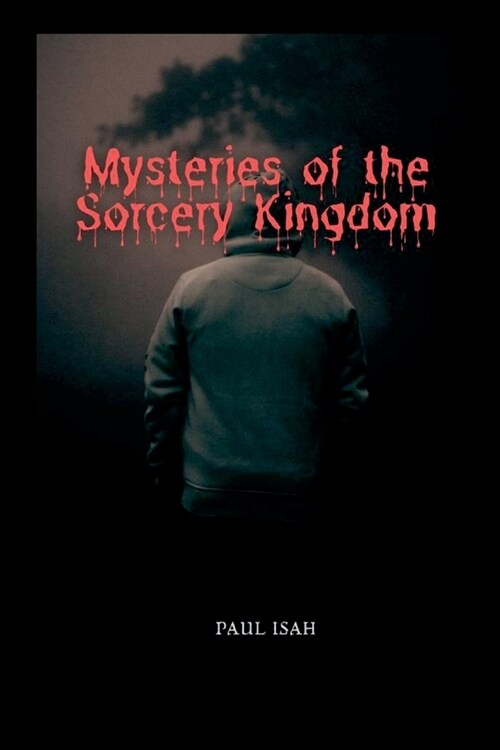 Mysteries of the Sorcery Kingdom (Paperback)