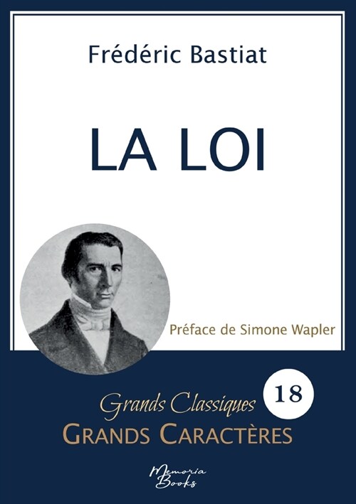 La Loi en grands caract?es: Police Arial 18 facile ?lire (Paperback)