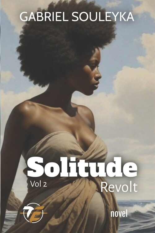 Solitude revolt: vol 2 (Paperback)
