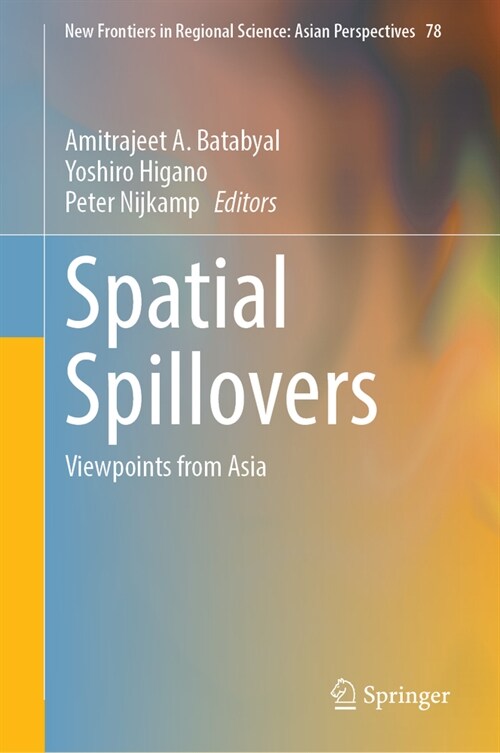 Spatial Spillovers: Viewpoints from Asia (Hardcover, 2024)