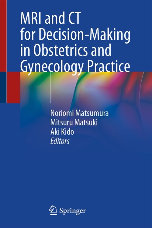 MRI and CT for Decision-Making in Obstetrics and Gynecology Practice (Hardcover, 2024)