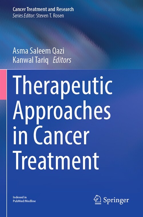 Therapeutic Approaches in Cancer Treatment (Paperback, 2023)