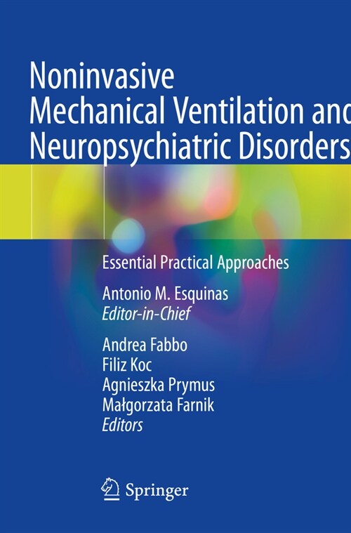 Noninvasive Mechanical Ventilation and Neuropsychiatric Disorders: Essential Practical Approaches (Paperback, 2023)