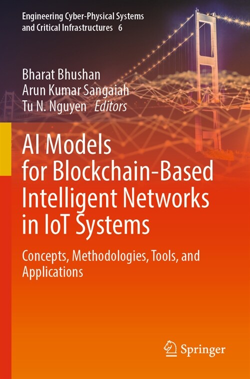 AI Models for Blockchain-Based Intelligent Networks in Iot Systems: Concepts, Methodologies, Tools, and Applications (Paperback, 2023)