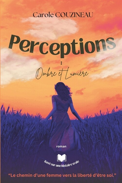 Perceptions: I - Ombre et Lumi?e (Paperback)