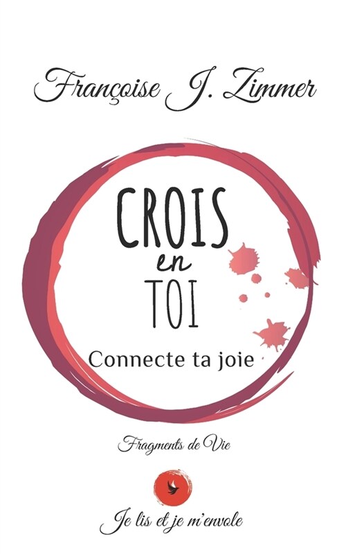 CROIS en TOI: Connecte ta joie (Paperback)