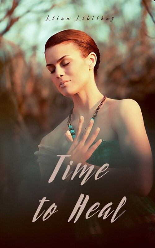 Time to Heal (Paperback)