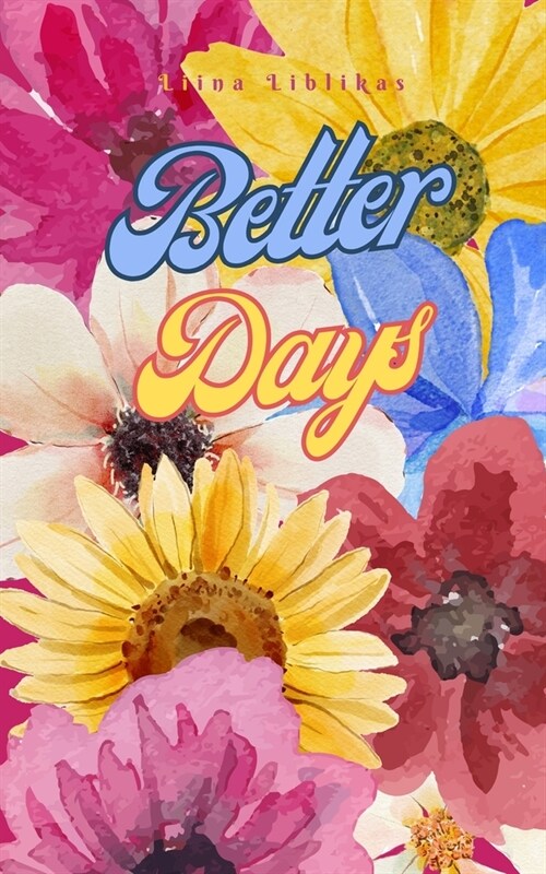 Better Days (Paperback)