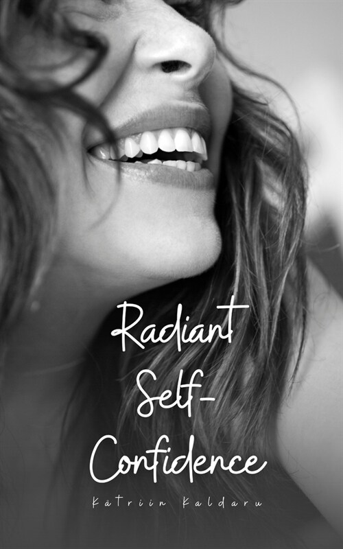 Radiant Self-Confidence (Paperback)