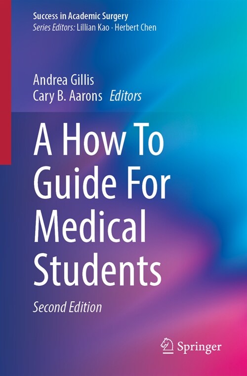 A How to Guide for Medical Students (Paperback, 2, Second 2025)