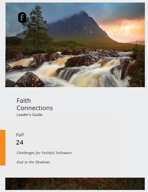 Faith Connections Adult Leaders Guide (September/October/November 2024) (Paperback)