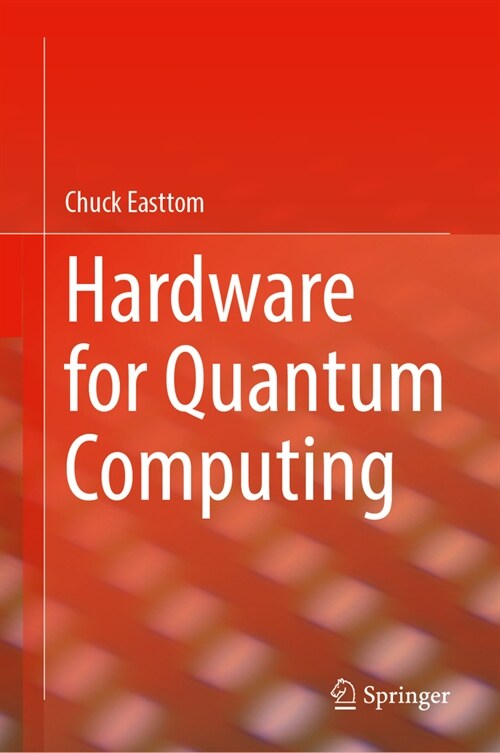 Hardware for Quantum Computing (Hardcover, 2024)