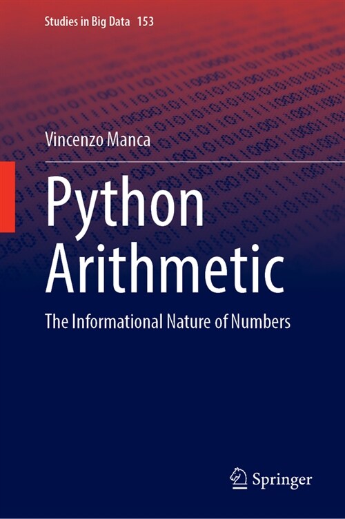 Python Arithmetic: The Informational Nature of Numbers (Hardcover, 2025)