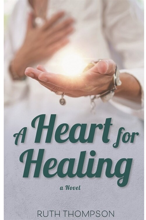 A Heart for Healing (Paperback, 2, Second 2024)