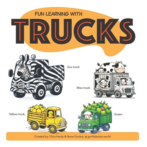 Fun Learning With Trucks: So many cute animals driving so many trucks. Childrens Bedtime Story - For very young children learning to read and c (Paperback)