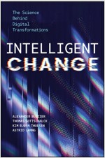 Intelligent Change: The Science Behind Digital Transformations (Hardcover)