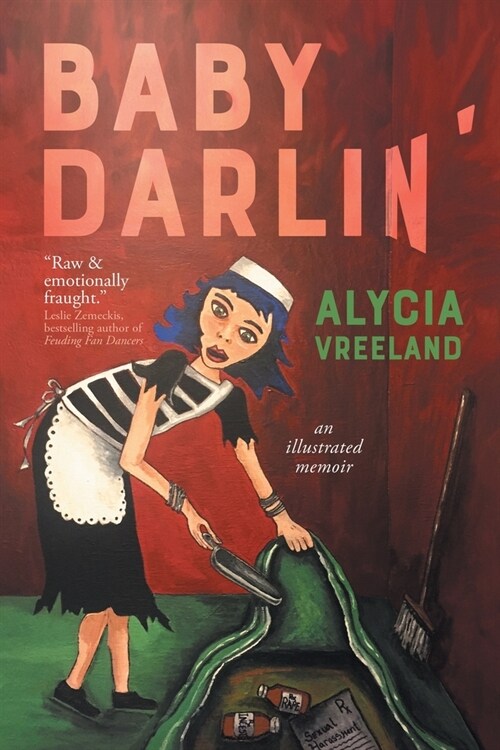 Baby Darlin: An Illustrated Memoir (Paperback)