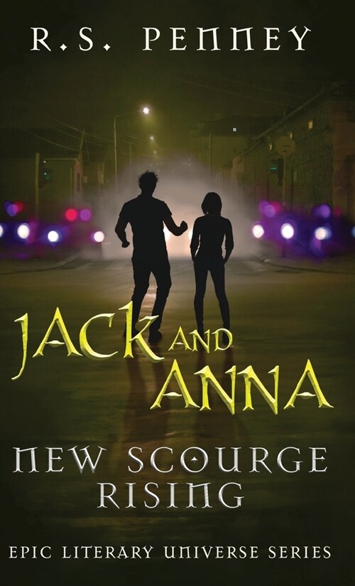 Jack And Anna - New Scourge Rising (Hardcover)