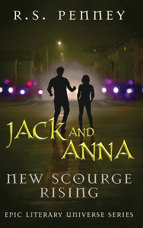 Jack And Anna - New Scourge Rising (Hardcover)