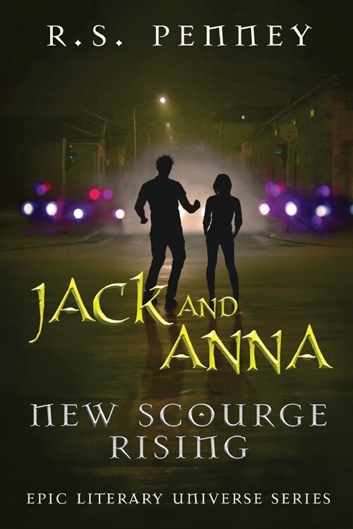 Jack And Anna - New Scourge Rising (Paperback)