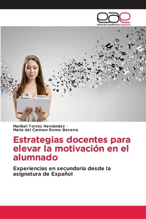 Estrategias docentes para elevar la motivaci? en el alumnado (Paperback)